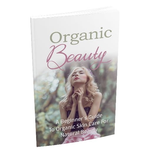 Organic Beauty – eBook with Resell Rights Organic Beauty – eBook with Resell Rights