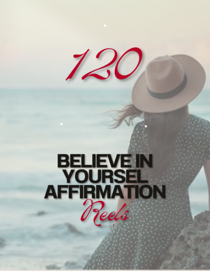 120 believe in yourself affirmations reels.png